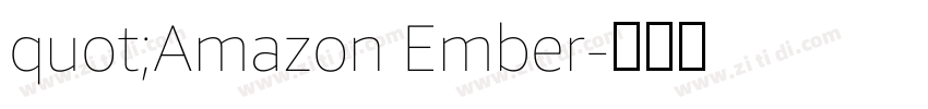 quot;Amazon Ember字体转换 quot;Amazon Ember字体转换